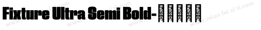 Fixture Ultra Semi Bold字体转换